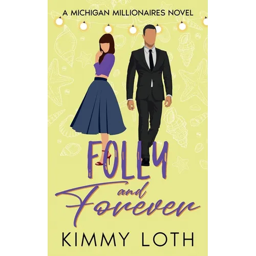 Folly and Forever: A fake marriage romance - Paperback