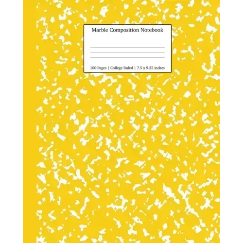 Marble Composition Notebook College Ruled: Yellow Marble Notebooks, School Supplies, Notebooks for School - Paperback