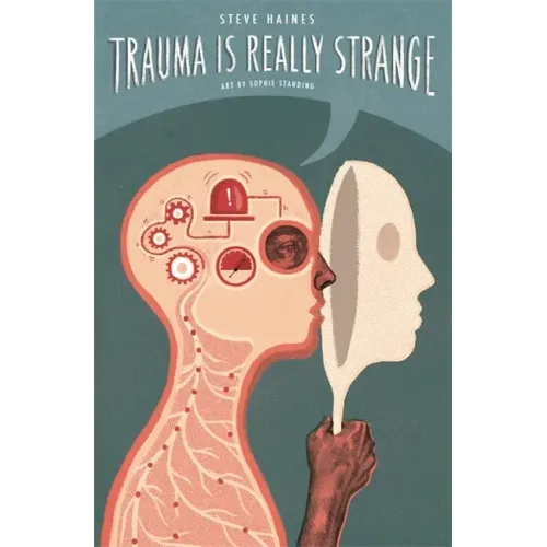 Trauma Is Really Strange: Graphic Medicine - Paperback