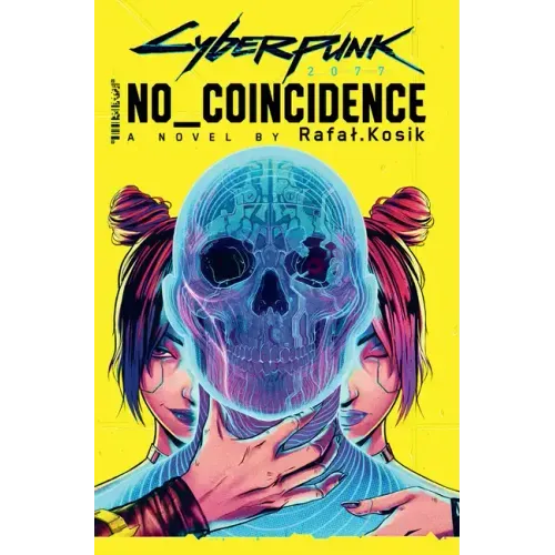 Cyberpunk 2077: No Coincidence - Hardcover