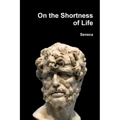 On the Shortness of Life - Paperback