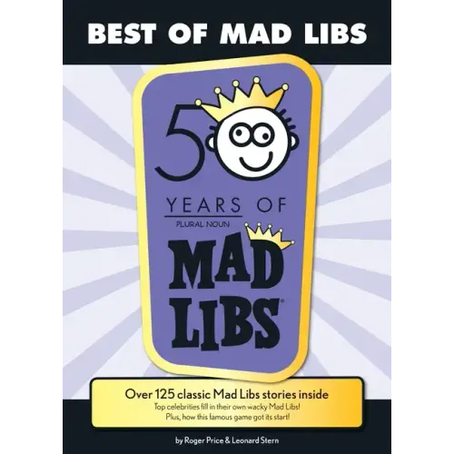 Best of Mad Libs: Over 125 Classic Mad Libs Stories Inside - Paperback