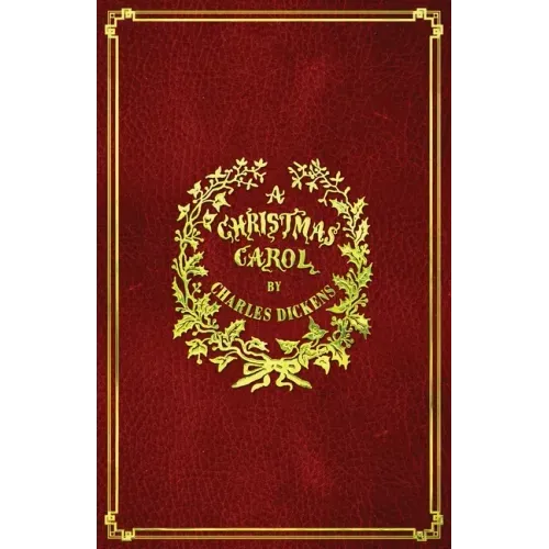 A Christmas Carol: With Original Illustrations In Full Color - Paperback