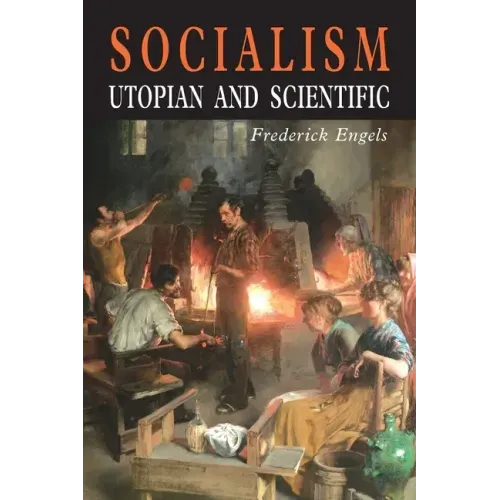Socialism: Utopian and Scientific