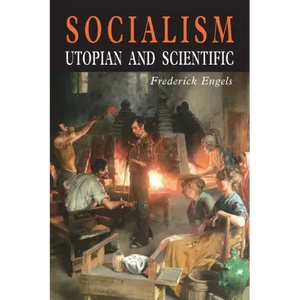 Socialism: Utopian and Scientific - Paperback