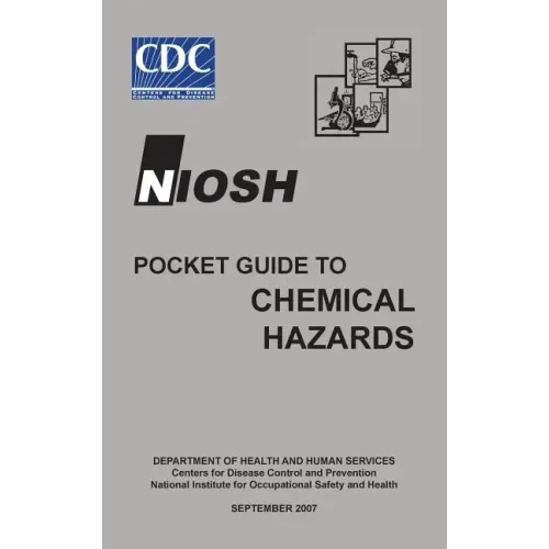 Niosh Pocket Guide to Chemical Hazards - Hardcover