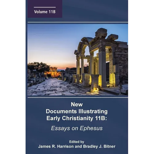 New Documents Illustrating Early Christianity 11B - Paperback