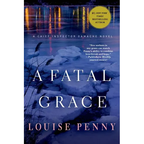 A Fatal Grace: A Chief Inspector Gamache Novel - Paperback