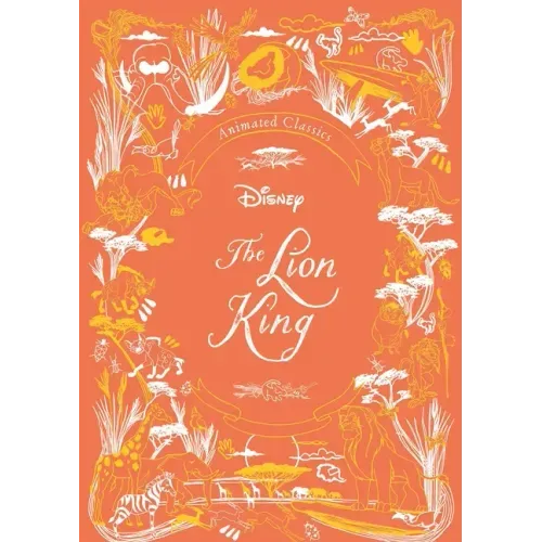Disney Animated Classics: The Lion King - Hardcover