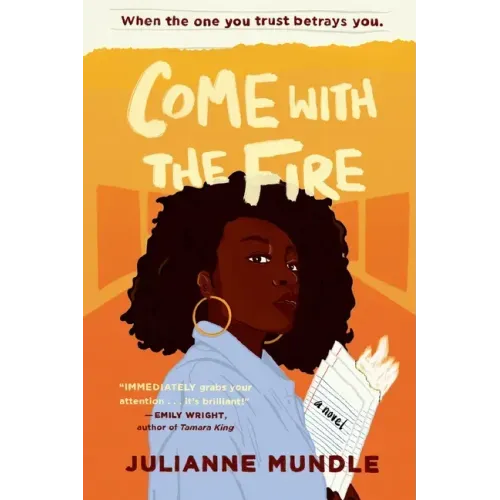 Come With The Fire: Young Adult Fiction Novel - Paperback