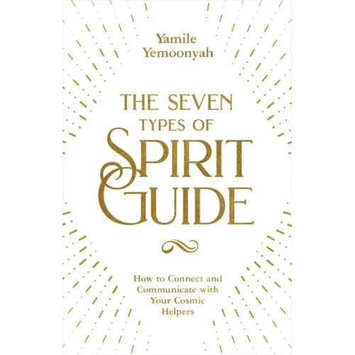 The Seven Types of Spirit Guide - Paperback