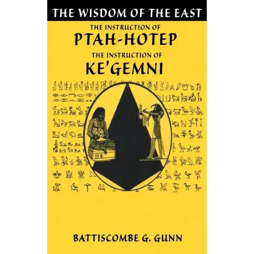 The Teachings of Ptahhotep: The Oldest Book in the World - Hardcover