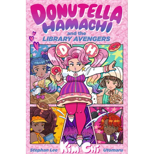 Donutella Hamachi and the Library Avengers - Hardcover