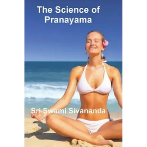 The Science of Pranayama - Paperback
