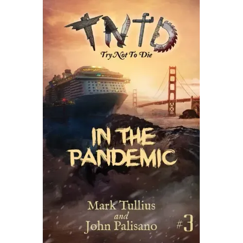 Try Not to Die: In the Pandemic: An Interactive Adventure