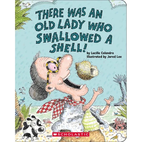 There Was an Old Lady Who Swallowed a Shell! - Board Book