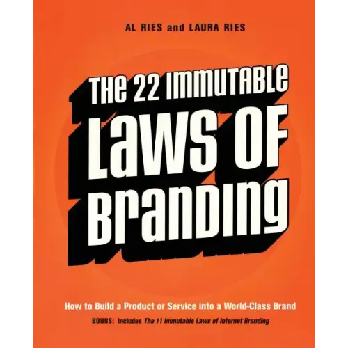 The 22 Immutable Laws of Branding: How to Build a Product or Service Into a World-Class Brand - Paperback