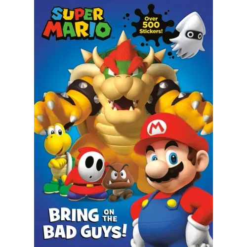 Super Mario: Bring on the Bad Guys! (Nintendo(r)) - Paperback