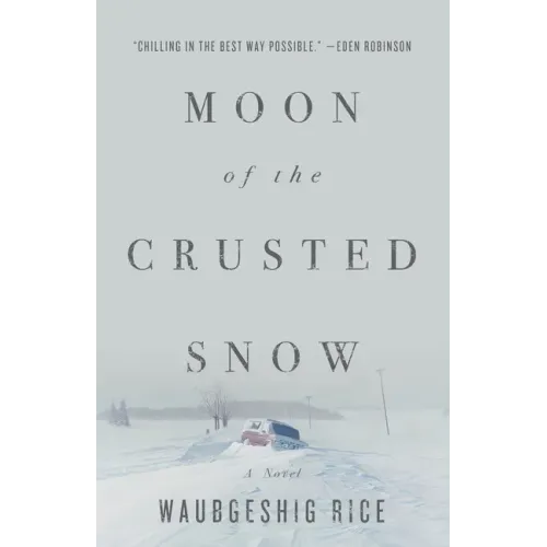 Moon of the Crusted Snow - Paperback