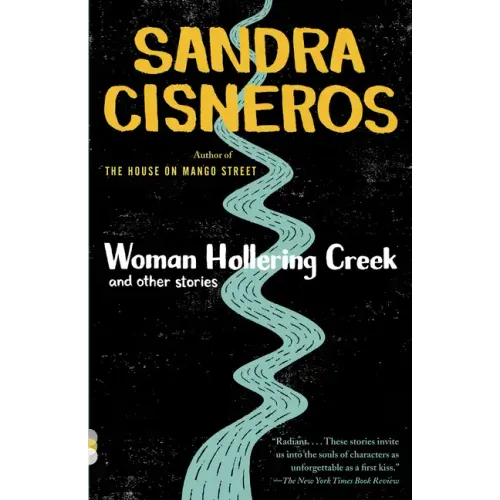 Woman Hollering Creek and Other Stories: And Other Stories - Paperback