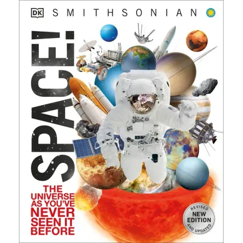 Knowledge Encyclopedia Space!: The Universe as You've Never Seen It Before - Hardcover