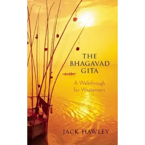The Bhagavad Gita: A Walkthrough for Westerners - Paperback
