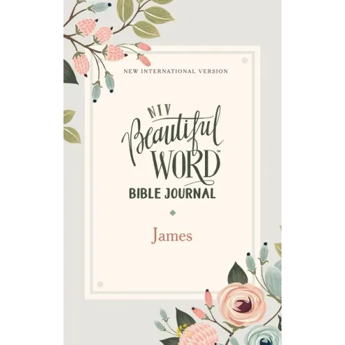Niv, Beautiful Word Bible Journal, James, Paperback, Comfort Print - Paperback