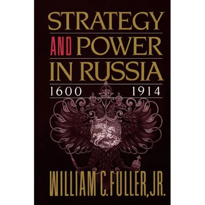 Strategy and Power in Russia 1600-1914 - Paperback