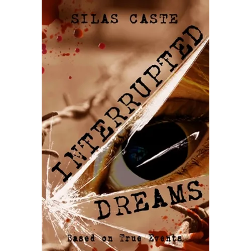Interrupted Dreams - Paperback