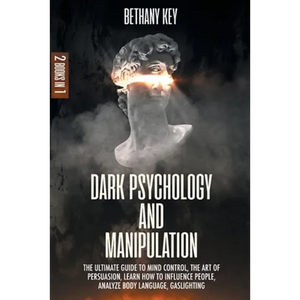 Dark Psychology and Manipulation - Paperback