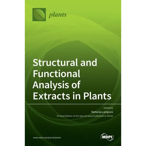 Structural and Functional Analysis of Extracts in Plants - Hardcover