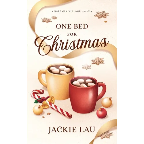 One Bed for Christmas: A Baldwin Village Novella - Paperback