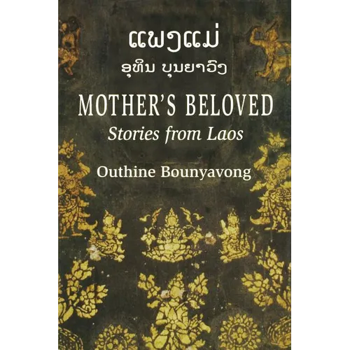 Mother's Beloved: Stories from Laos - Paperback