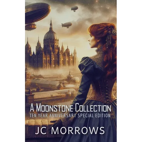 A MoonStone Collection: A collection of Order of the Moonstone Short stories - Paperback