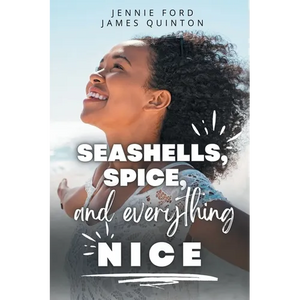 Seashells, Spice, and Everything Nice (These First Letters, Book Two) - Paperback