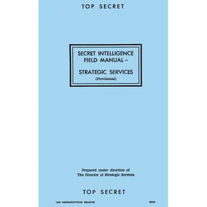 Secret Intelligence Field Manual: Strategic Services - Paperback