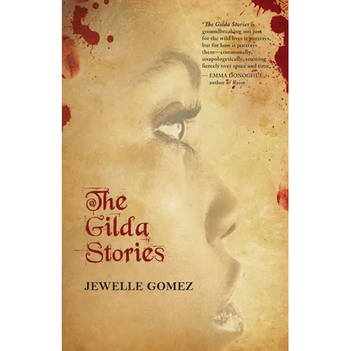 The Gilda Stories - Paperback