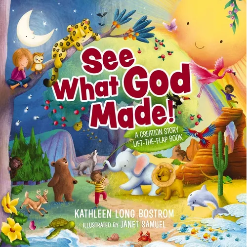 See What God Made!: A Creation Story Lift-The-Flap Book - Board Book