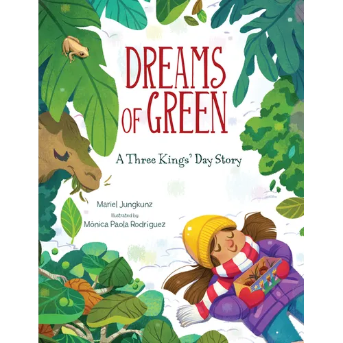 Dreams of Green: A Three Kings' Day Story - Hardcover