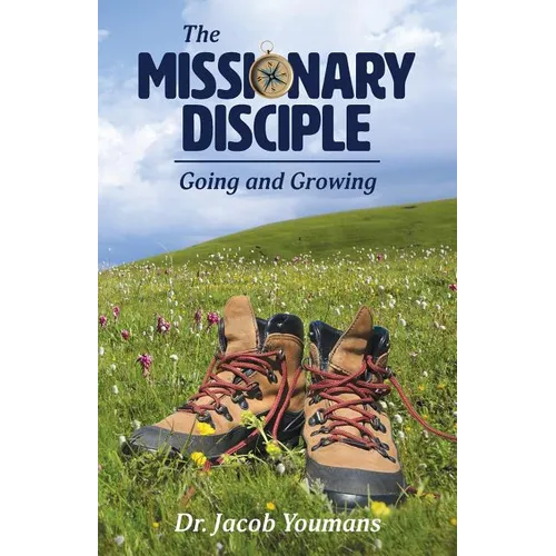 The Missionary Disciple: Going and Growing - Paperback