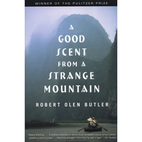 A Good Scent from a Strange Mountain: Stories - Paperback