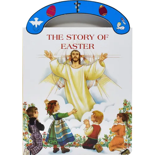 The Story of Easter: St. Joseph Carry-Me-Along Board Book - Hardcover
