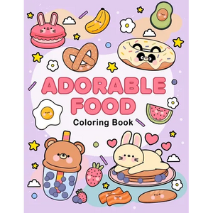 Adorable food coloring book: A Cute and Delicious Coloring Adventure for All Ages - Paperback