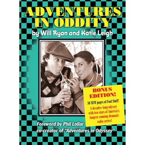 Adventures in Oddity Bonus Edition! - Paperback