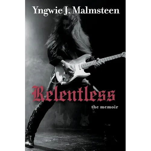 Relentless: The Memoir - Paperback