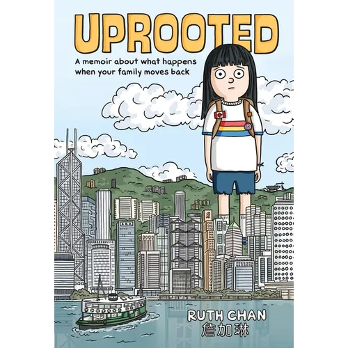 Uprooted: A Memoir about What Happens When Your Family Moves Back - Hardcover