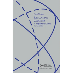 Riemannian Geometry: A Beginners Guide, Second Edition - Paperback