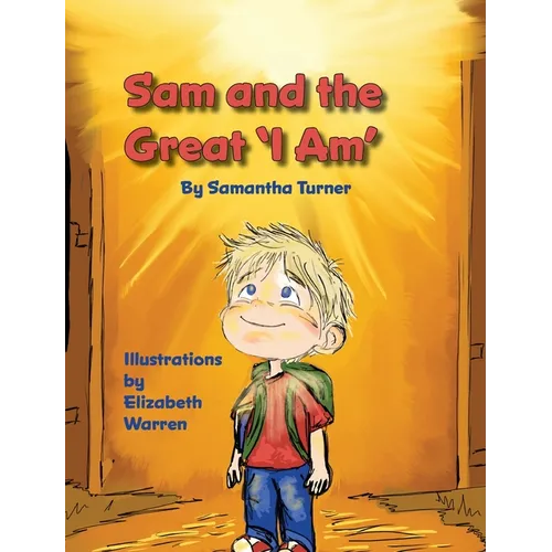 Sam and the Great I Am - Hardcover