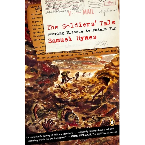The Soldiers' Tale: Bearing Witness to a Modern War - Paperback