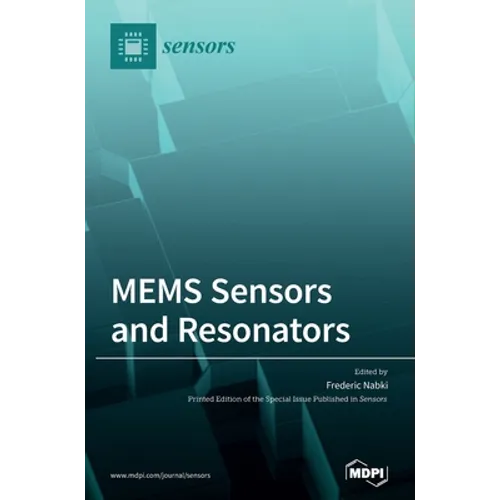 MEMS Sensors and Resonators - Hardcover